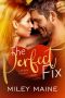 [Perfect Kisses 05] • The Perfect Fix (Perfect Kisses Book 5)